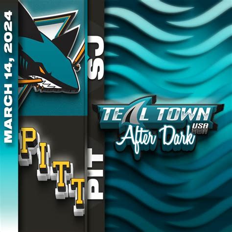 San Jose Sharks Pittsburgh Penguins 3 14 2024 Teal Town Usa After