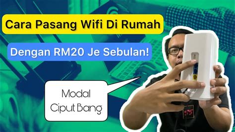 Cara Pasang Wifi Di Rumah Paling Jimat RM20 Je YouTube