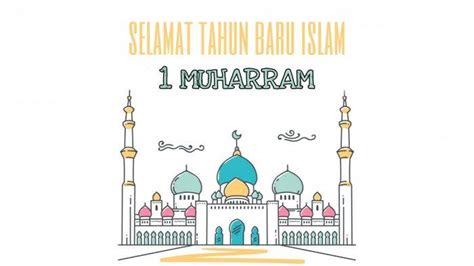 Ucapan Selamat Tahun Baru Islam 1 Muharram 1444 H 2022 Bahasa Inggris