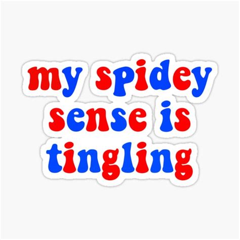 My Spidey Sense Is Tingling Sticker By Reaganmck Redbubble