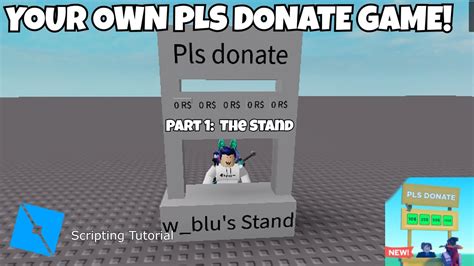 How To Create A Pls Donate Game Part The Stand Roblox Studio