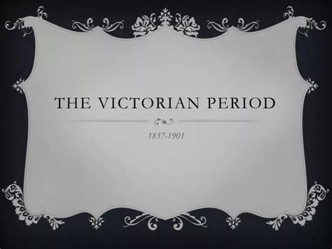 Ppt The Victorian Period Powerpoint Presentation Free Download Id