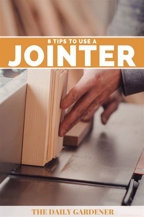 8 Tips To Use A Jointer Like Guru