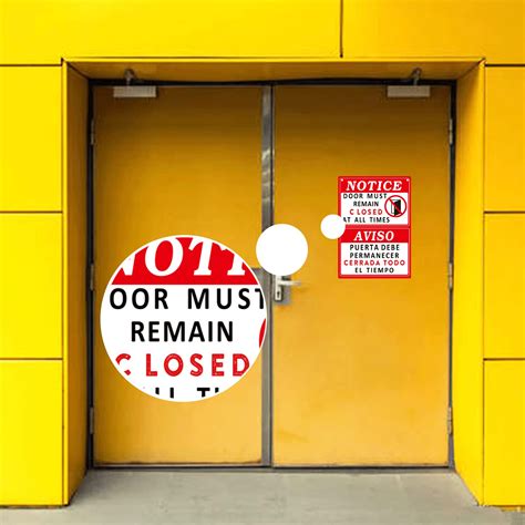 Notice “Door Must Remain Closed at All Times” Labels Bilingual Labels 5
