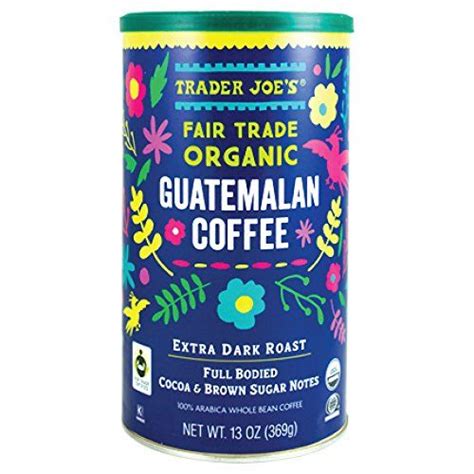 Trader Joes Fair Trade Organic Guatemalan Coffee 13 Oz Coffee Coffee Beans Roasted