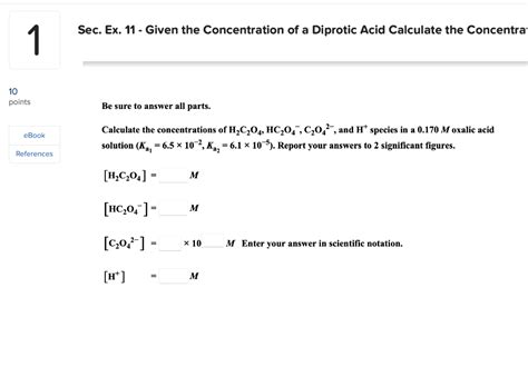 Solved Iec Ex 11 Given The Concentration Of A Diprotic