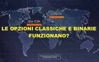 Le Opzioni Classiche E Binarie Funzionano O Sono Una Truffa Tutta La