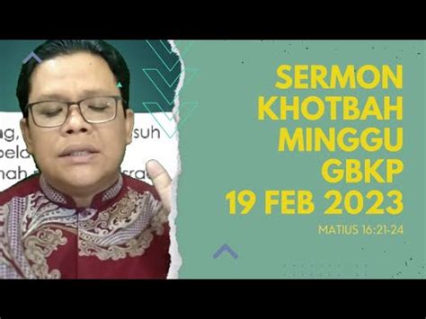 Sermon Khotbah GBKP Minggu Ini 19 Feb 2023 Matius 16 21 24 YouTube