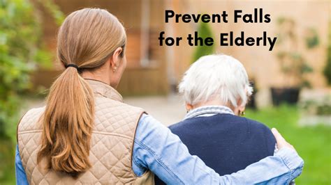 Easy And Effective Ways Of Preventing Falls For The Elderly Senior