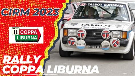 Rally Coppa Liburna HRR 2023 YouTube