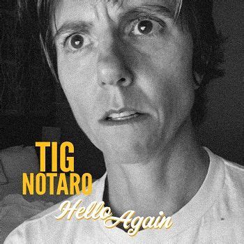 Tig Notaro Hello Again