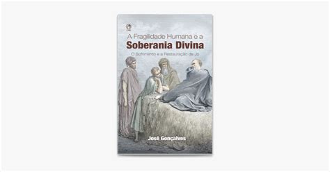 A Fragilidade Humana e a Soberania Dívina w Apple Books