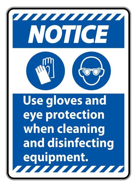 premium vector notice  gloves  eye protection sign  white