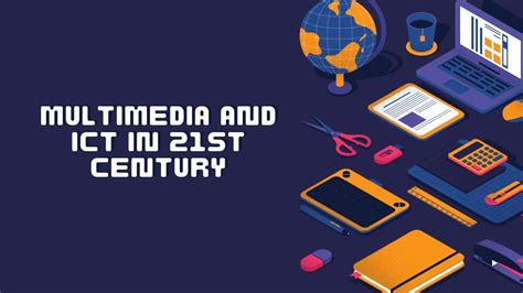 Benefits Of Multimedia And Ict In 21st Century Youtube