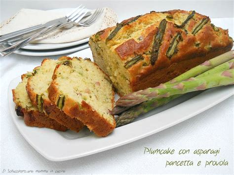 Plumcake Salato Con Asparagi Pancetta E Provola Affumicata Ricette