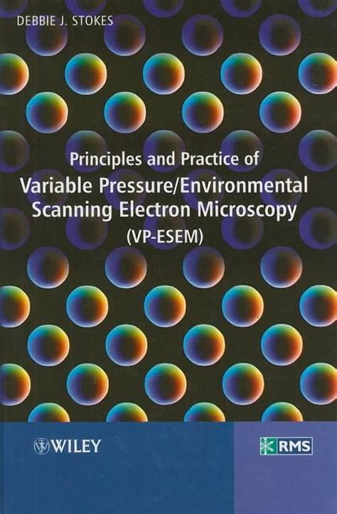 RMS - Royal Microscopical Society Principles and Practice of Variable