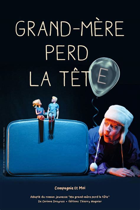 Spectacle Grand mère perd la tête à Pibrac mercredi 4 octobre 2023