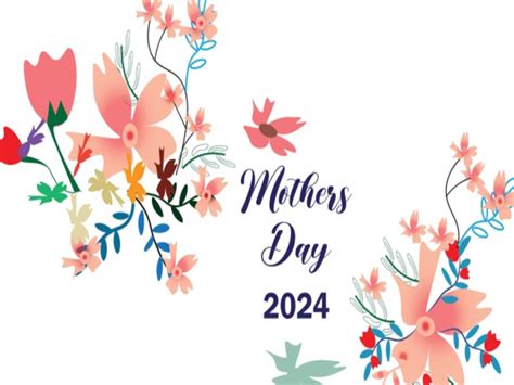 Happy Mothers Day 2024 Date Significance History Mothers Day 2024 कब