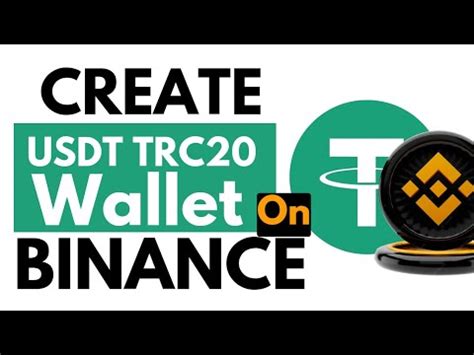 How To Create Usdt Trc Wallet On Binance Youtube