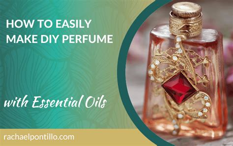 How to Easily Make DIY Perfume with Essential Oils