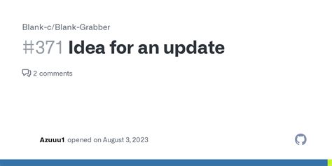 Idea For An Update · Issue 371 · Blank Cblank Grabber · Github