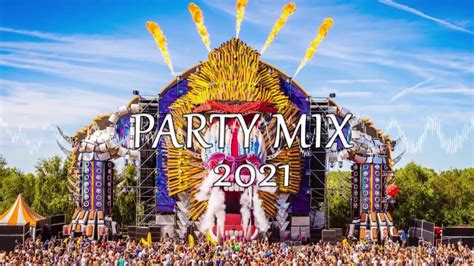 Party Mix 2021 Best Remixes Of Popular Songs 2021 Edm Party Electro House 2021 Pop Dance