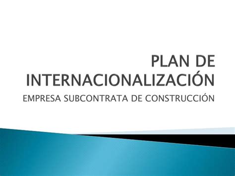 PPT PLAN DE INTERNACIONALIZACIÓN PowerPoint Presentation free