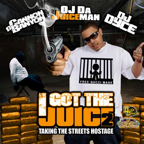 Oj I Got The Juice 2 Album By Oj Da Juiceman Spotify