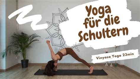 Yoga für Schultern Schulteröffner Vinyasa Flow Sequenz YouTube