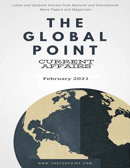 Monthly Global Point Current Affairs February 2021 The CSS Point