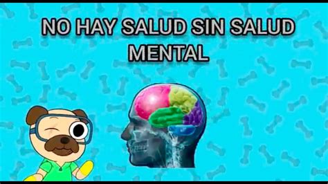 No Hay Salud Sin Salud Mental Youtube