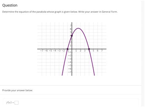 Solved Question Determine The Equation Of The Parabola