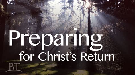 Beyond Today Preparing For Christs Return Youtube