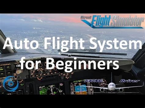 The Auto Flight System A Basic Overview Real Pilot Youtube