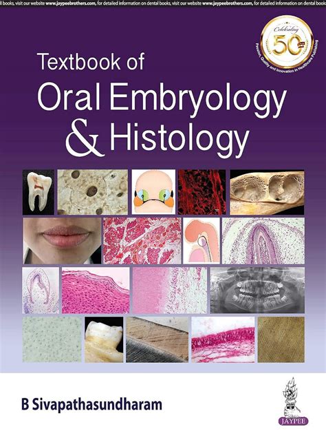 Textbook Of Oral Embryology And Histology Sivapathasundharam