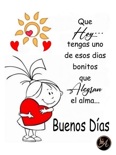 Pin by Lourdes on Coloreando tu Día Happy day quotes Cute good