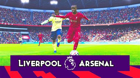 Liverpool V Arsenal Premier League 2021 22 Pes 2021 Win Big Sports