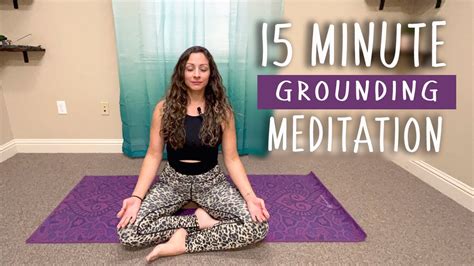 15 Minute Grounding Meditation Youtube