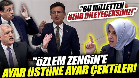 CHP li Vekiller Mecliste Özlem Zengin i Laf Attığına Pişman Etti