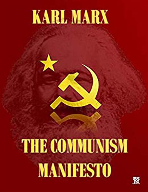 The Communist Manifesto Illustrated And With The Biography Of Karl