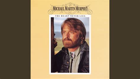 Maybe This Time - Michael Martin Murphey: Song Lyrics, Music Videos & Concerts