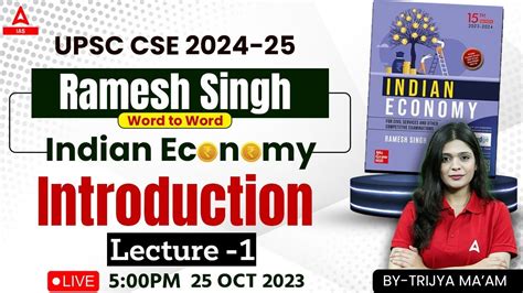 Complete Indian Economy Ramesh Singh Lec 01 Introduction Upsc 2024 25 Youtube