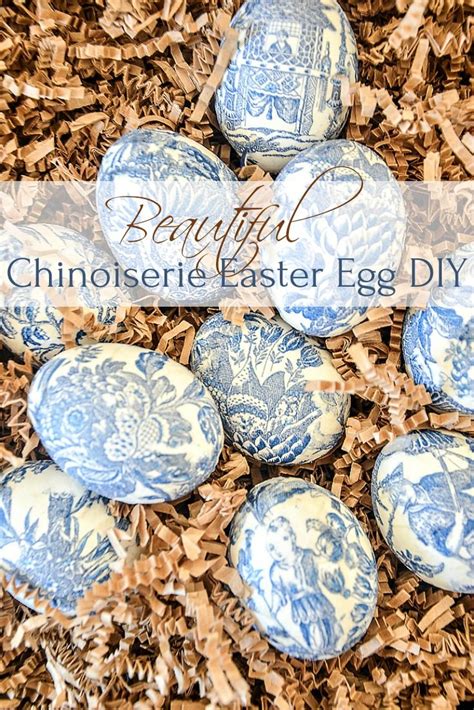 How To Make Beautiful Chinoiserie Eggs Easter Eggs Easter Eggs Diy