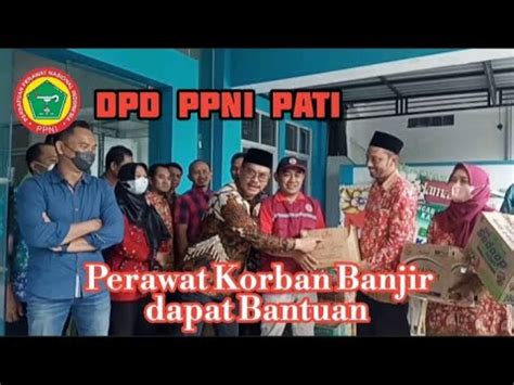 Perawat Korban Banjir Dapat Bantuan Dari Ppni Pati Korbanbanjir Ppni