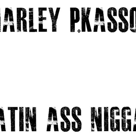 Stream Hatin Ass Nigga By Jon Papi Listen Online For Free On SoundCloud