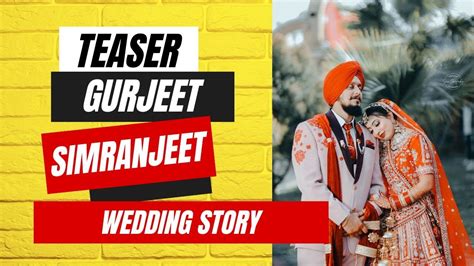 Wedding Film 2024 Gurjeet Simranjeet Sikh Wedding Kurukshetra