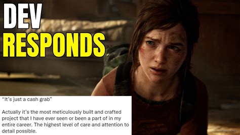 The Last Of Us Part 1 Remake Dev Responds To Cash Grab Talk My