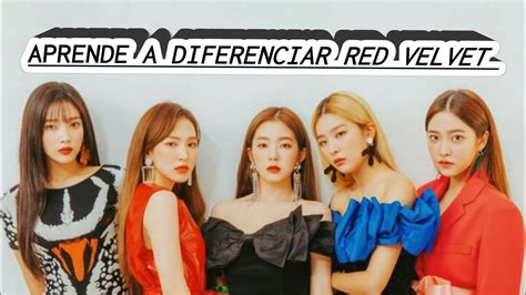 Aprender A Diferenciar A Las Integrantes De Red Velvet Lia Bravo