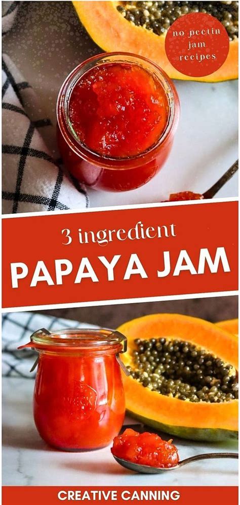 Papaya Jam Recipe In Jam Recipes Papaya Recipes Jam Recipe