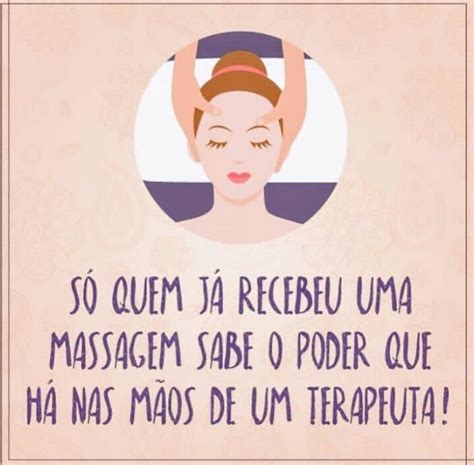 Pin De Nanda Em Divulgação Masso Massagem Frases Sobre Massagem